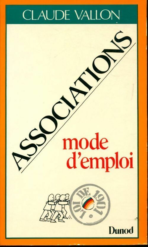 Associations, mode d'emploi - Claude Vallon