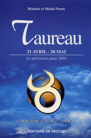 Taureau, 21 avril-20 mai, les prévisions pour 2001 - Béatrice Noure