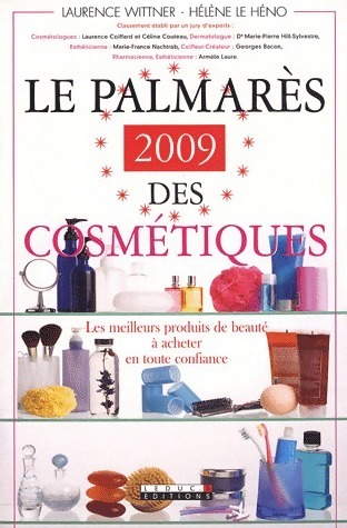 Le palmarès 2009 des cosmétiques - Laurence Wittner