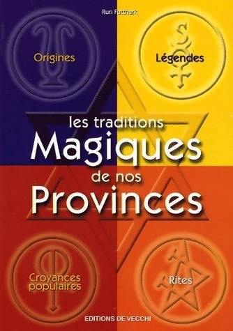 Les traditions magiques de nos provinces - Run Futthark
