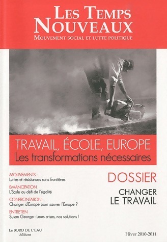 Les temps nouveaux n°2 : Travail école Europe, les transformations nécessaires - Collectif