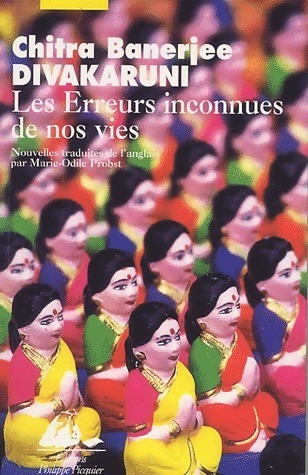 Les erreurs inconnues de nos vies - Chitra Barnejie Divakaruni