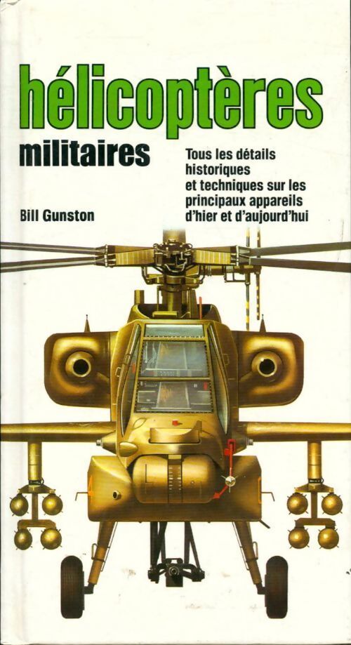 Hélicoptères militaires - Bill Gunston