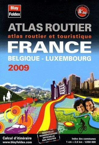 Atlas routier et touristique France Belgique Luxembourg - Collectif