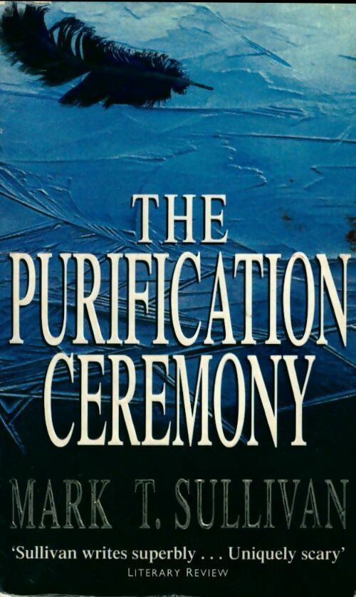 The purification ceremony - Mark Sullivan