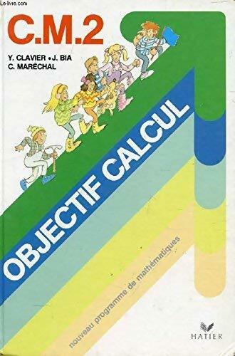 Objectif calcul CM2 - Yves Clavier