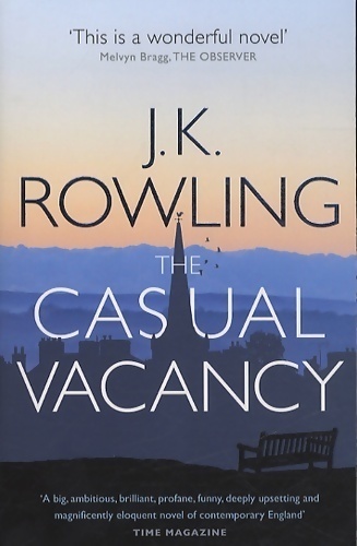 The casual vacancy - Joanne K. Rowling