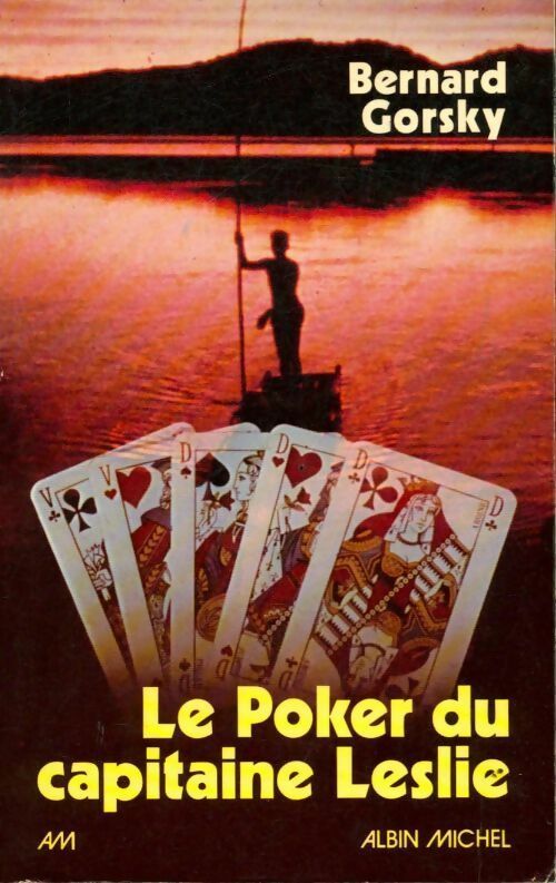 Le poker du capitaine Leslie - Bernard Gorsky