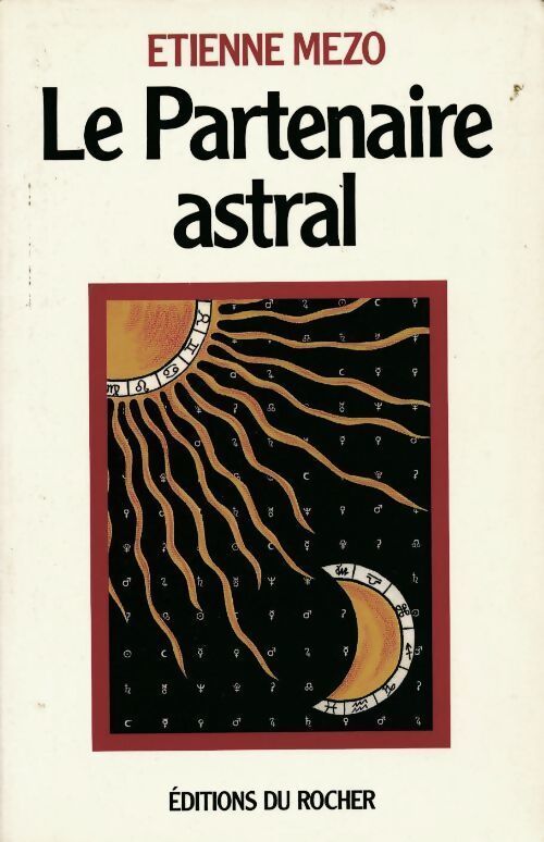 Le partenaire astral - Etienne Mezo