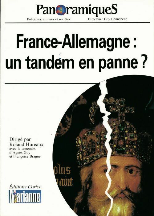 Panoramiques n°54 : France-Allemagne : Un tandem en panne ? - Roland Hureaux