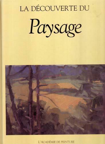La decouverte du paysage - Stevens Kimm