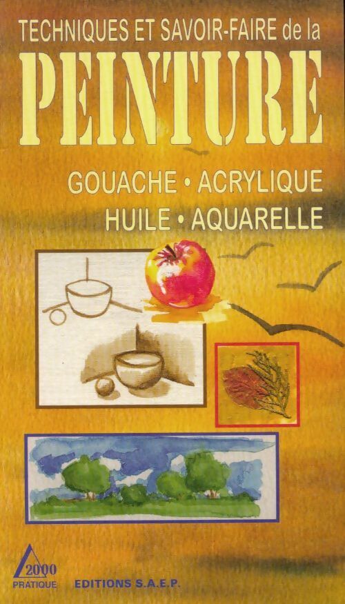 Techniques et savoir-faire de la peinture - Charline Segala
