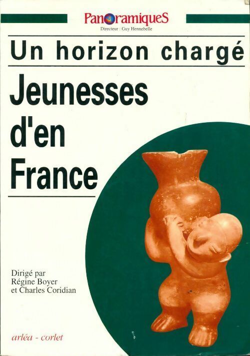 Panoramiques n°16 : Jeunesses d'en France. Un horizon chargé - Régine Boyer