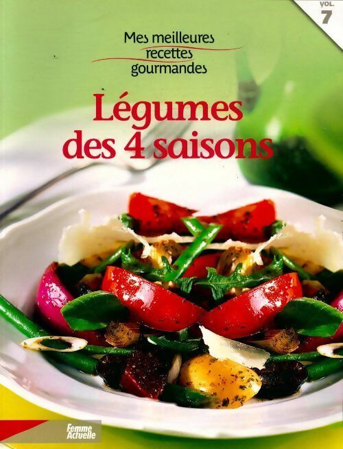 Légumes des 4 saisons - Collectif