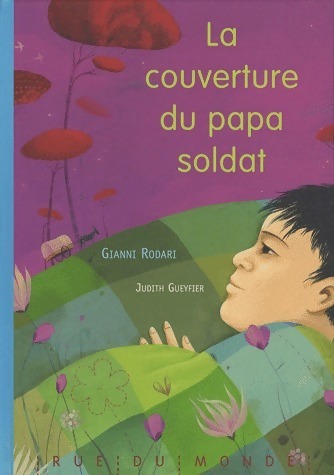 La couverture du papa soldat - Gianni Rodari