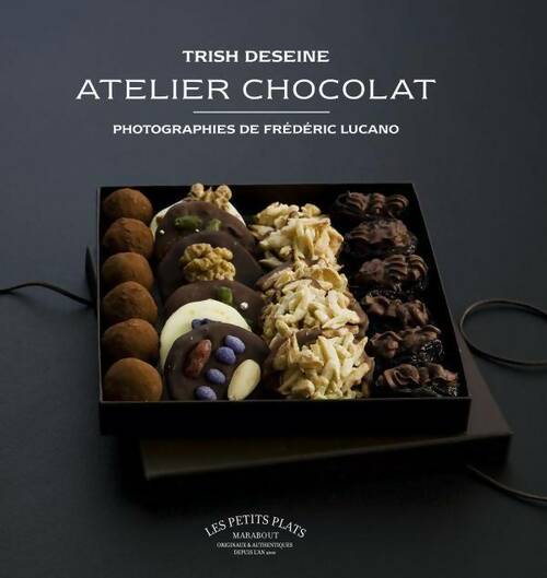 Atelier chocolat - Trish Deseine
