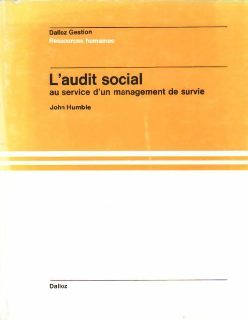L'audit social au service d'un management de survie - John Humble