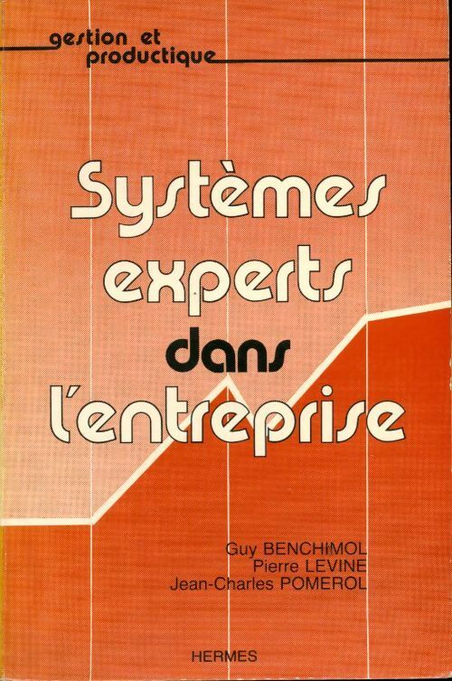 Systèmes experts dans l'entreprise - Collectif
