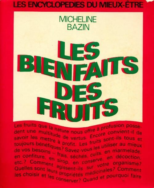 Les bienfaits des fruits - Micheline Bazin