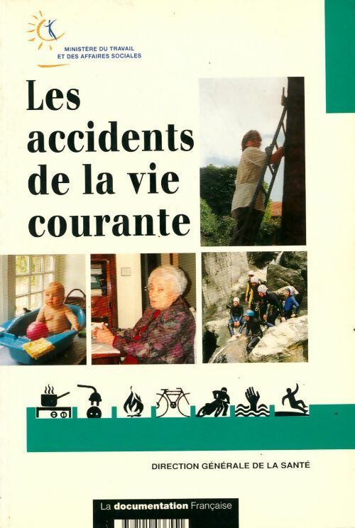 Les accidents de la vie courante - Christine Duval