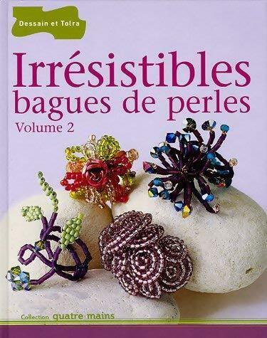 Irrésistibles bagues de perles Tome II - Collectif