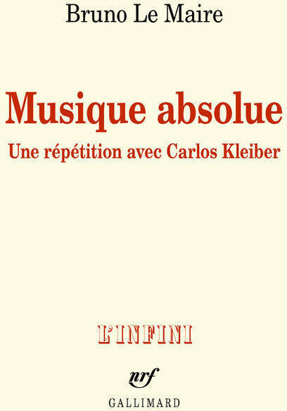 Musique absolue - Bruno Le Maire