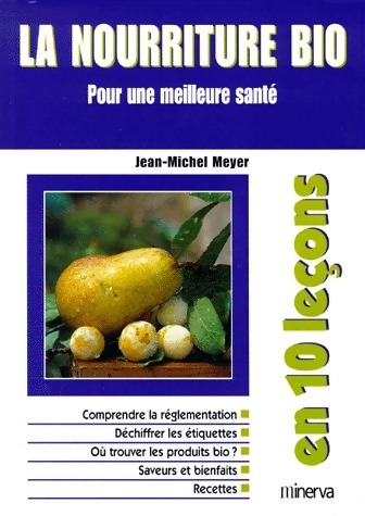 La nourriture bio - Jean-Michel Meyer