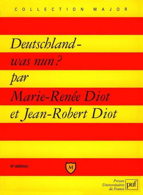 Deutschland : Was nun ? - Marie-René Diot