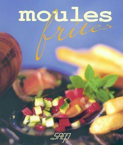Moules frites - Lucette Graas-Hoisnard