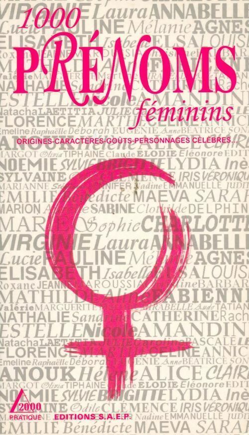 1000 prénoms féminins - Nicole Lazzarini