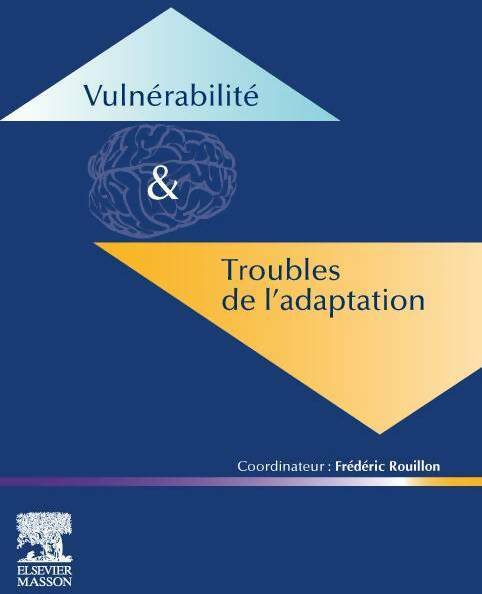 Vulnérabilité & troubles de l'adaptation - Frédéric Rouillon