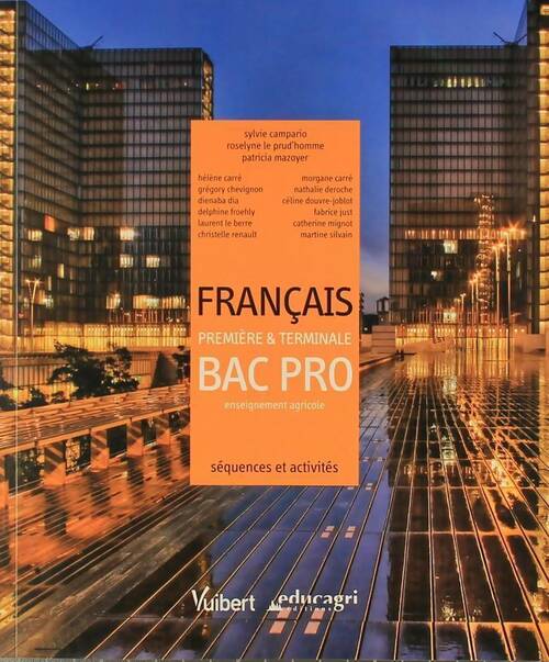 Français 1ère & Terminale bac pro enseignement agricole. Séquences et activités - Sylvie Campario