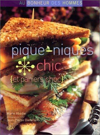 Pique-niques chic et paniers choc - Marie Abadié