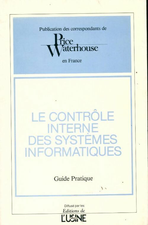 Le contrôle interne des systèmes informatiques - Collectif