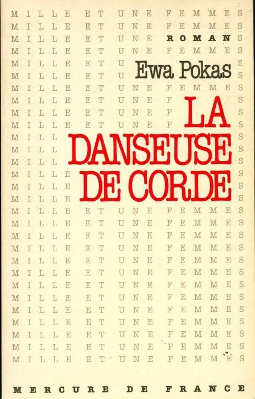 La danseuse de corde - Ewa Pokas