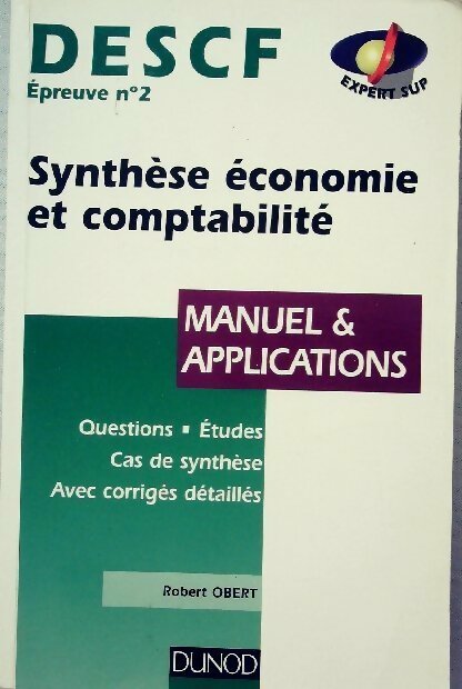 Synthèse économie et comptabilité. Manuels & applications - Robert Obert