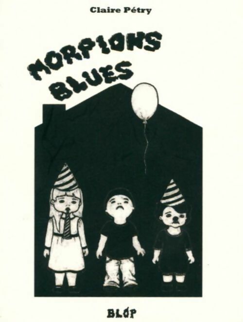 Morpions blues - Claire Pétry