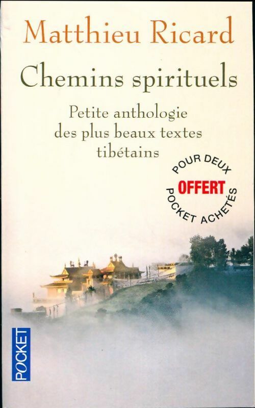 Chemins spirituels - Matthieu Ricard