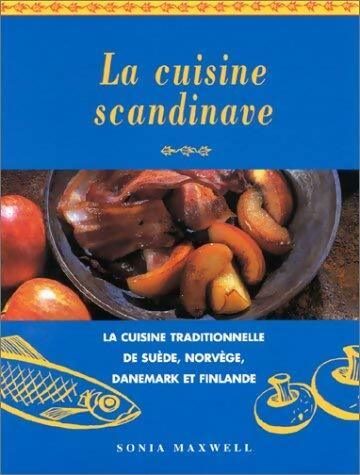 La cuisine scandinave - Sonia Maxwell