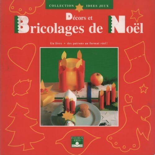 Décors et bricolages de Noël - Collectif