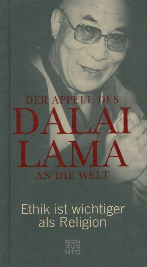 Der appell des Dalai Lama an die welt. Ethik ist wichtiger als religion - Franz Alt
