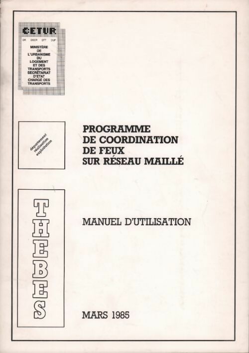 Programme de coordination de feux sur réseau maillée. Manuel d'utilisation - Collectif
