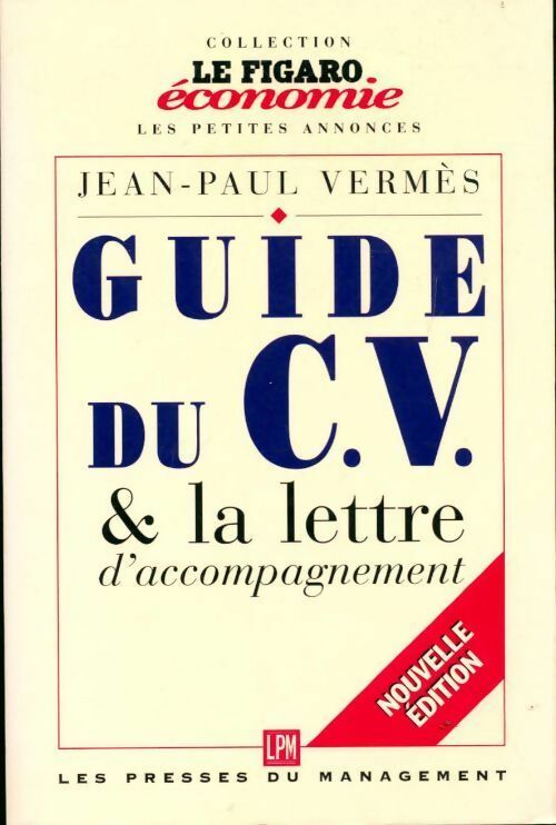 Guide du CV & la lettre d'accompagnement - Jean-Paul Vermes