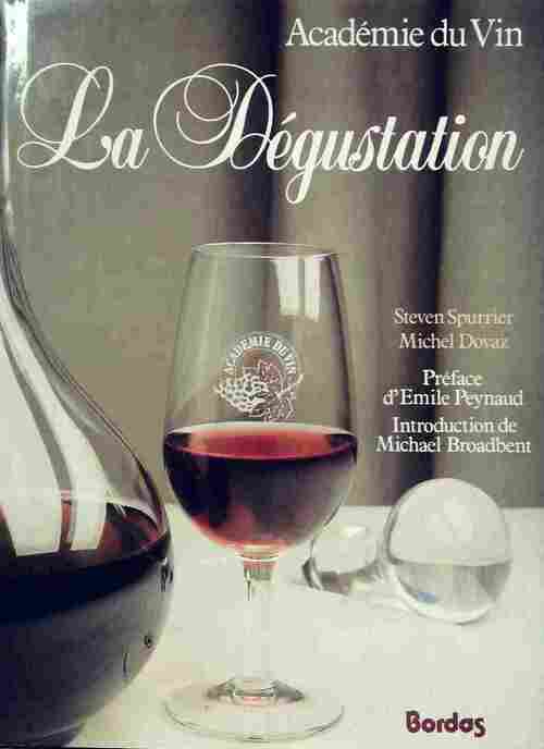 La dégustation - Steven Spurrier