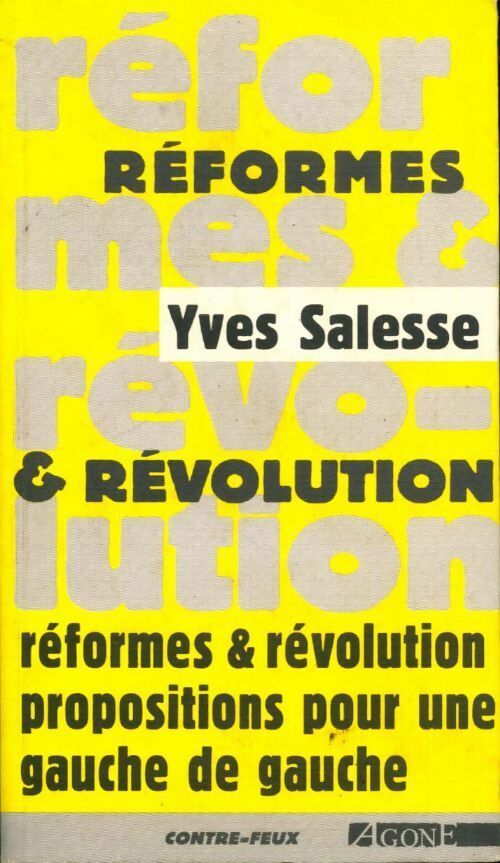 Réformes & révolution - Yves Salesse