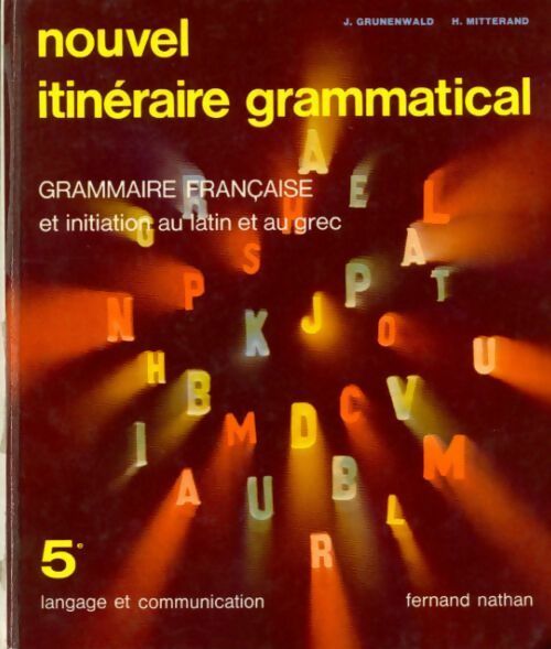 Nouvel itinéraire grammatical 5e - Collectif