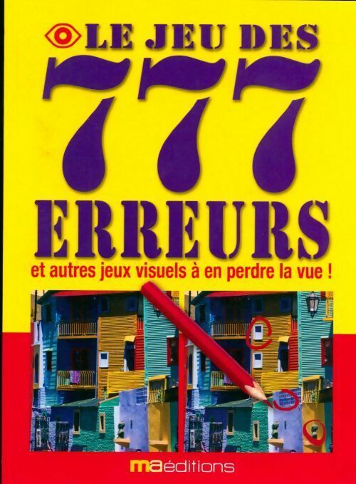 Le jeu des 777 erreurs - Collectif