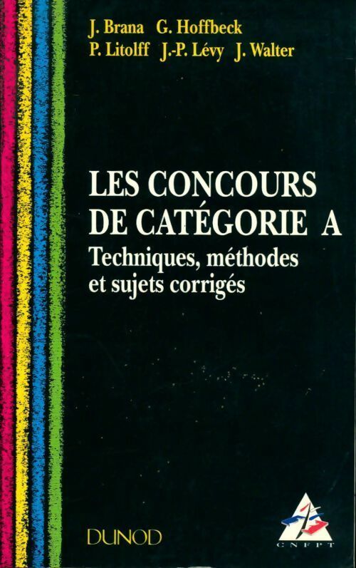 Le concours de Catégorie A - Jacques Brana