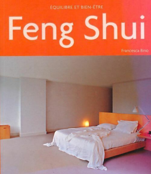 Feng shui - Francesca Bino