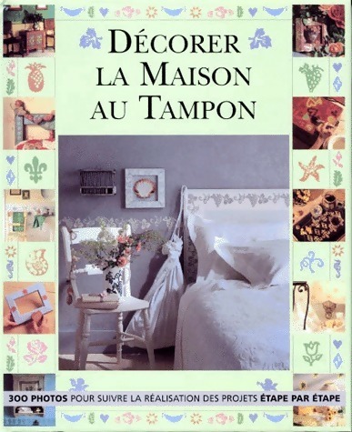 Décorer la maison au tampon - Collectif